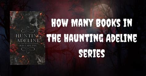 how many books are in the haunting adeline series